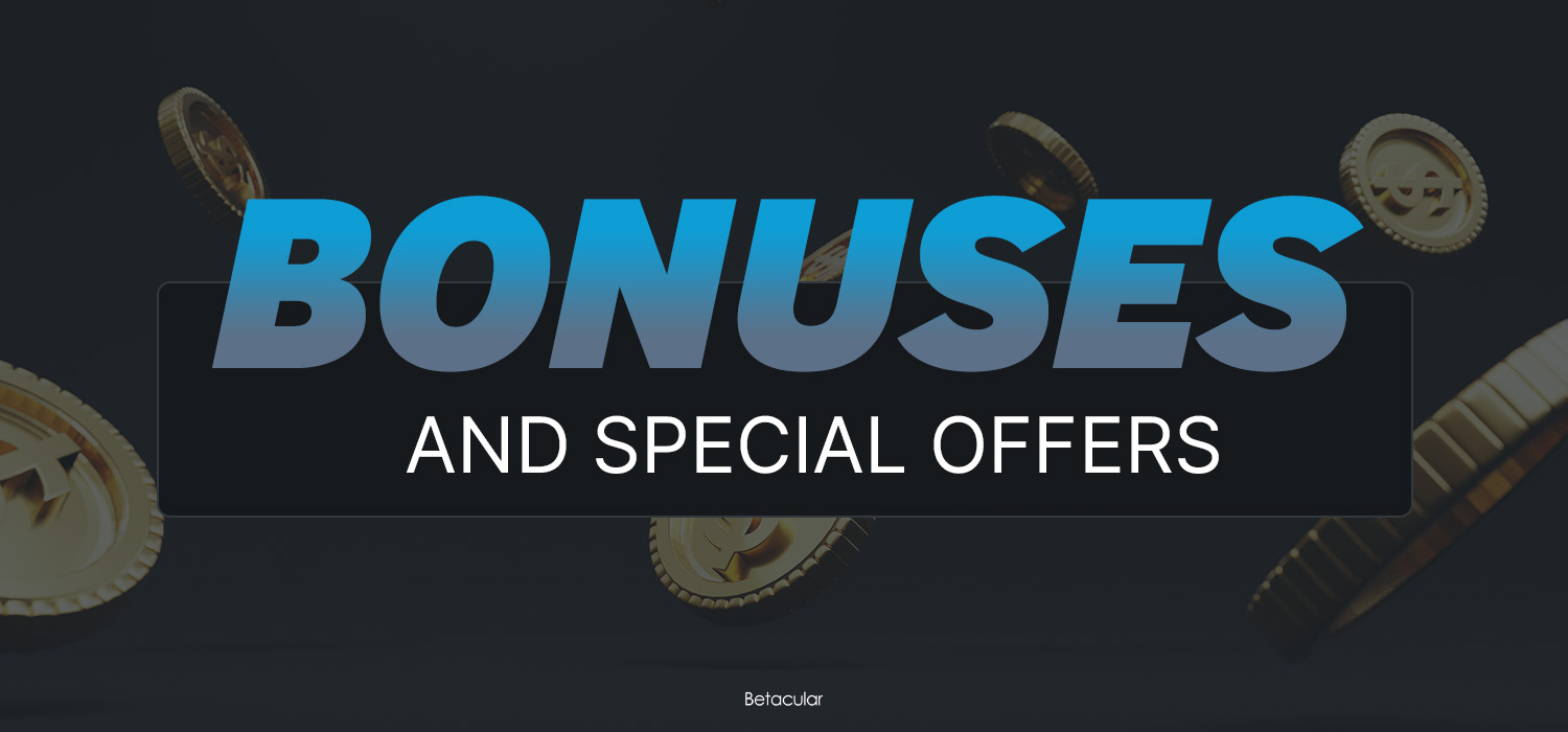 betacular special offers and bonuses